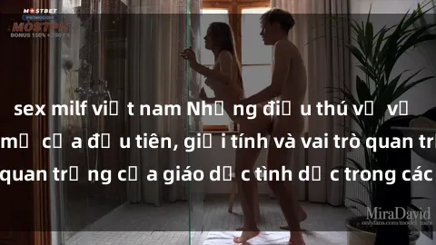 sex milf việt nam Những điều thú vị về sex ở Bắc Âu: Sự mở cửa đầu tiên, giới tính và vai trò quan trọng của giáo dục tình dục trong các quốc gia này.